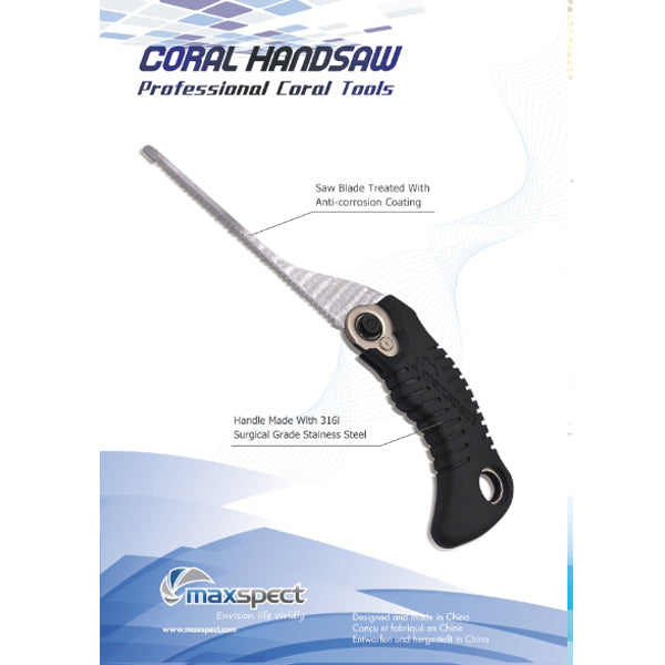 Maxspect - Coral Handsaw
